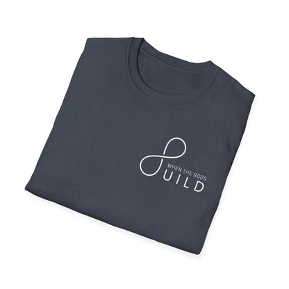 When The Gods Build T-Shirt