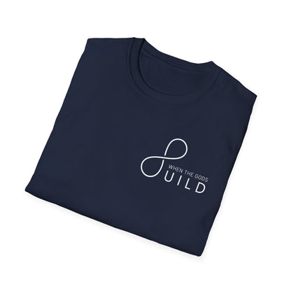 When The Gods Build T-Shirt