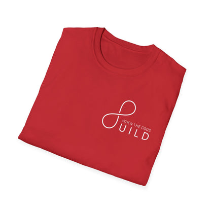 When The Gods Build T-Shirt