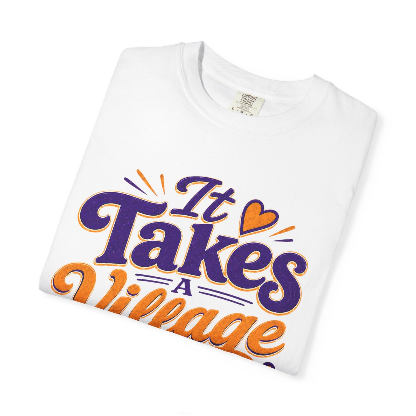 It Takes a Village T-Shirt