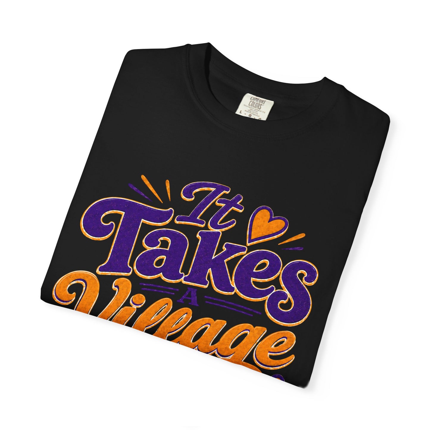 It Takes a Village T-Shirt