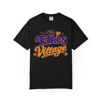 It Takes a Village T-Shirt
