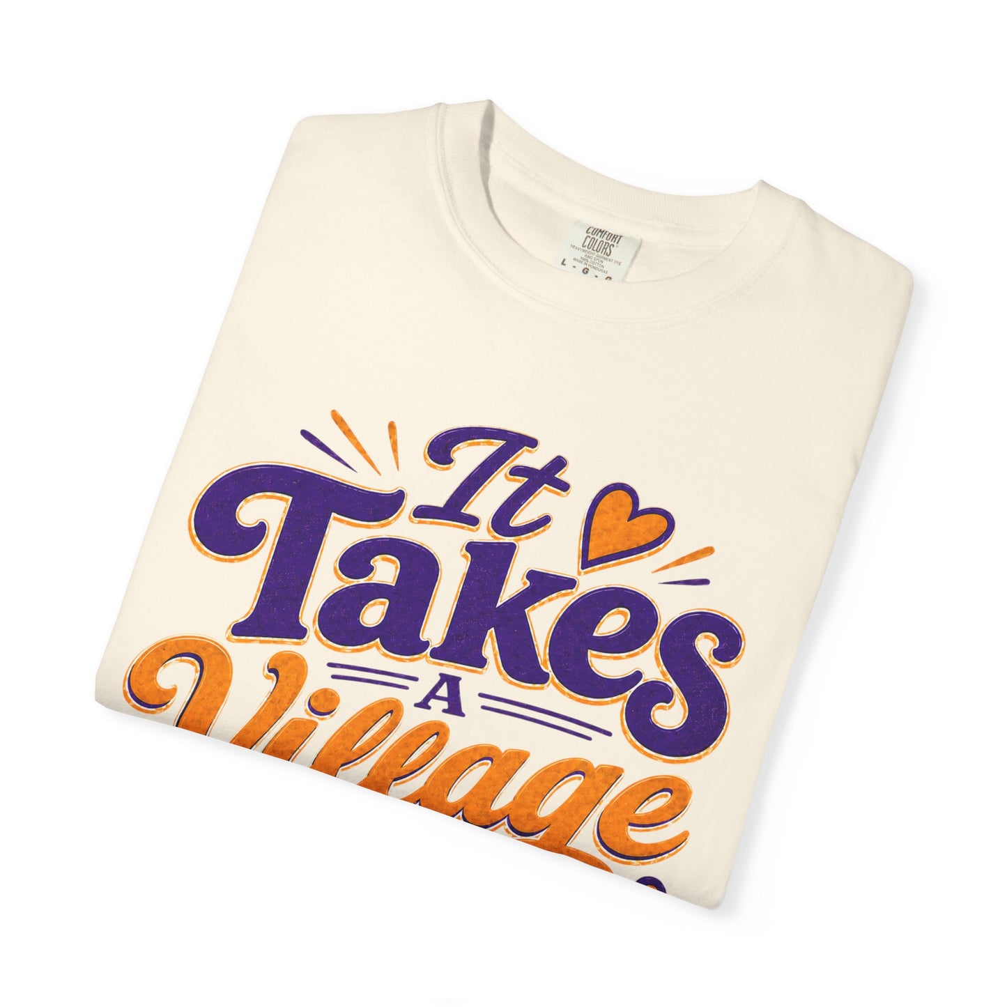 It Takes a Village T-Shirt
