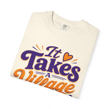 It Takes a Village T-Shirt