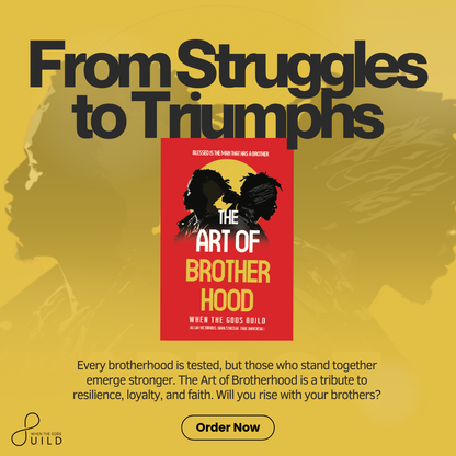 The Art of Brotherhood: Blessed is the Man that has a Brother